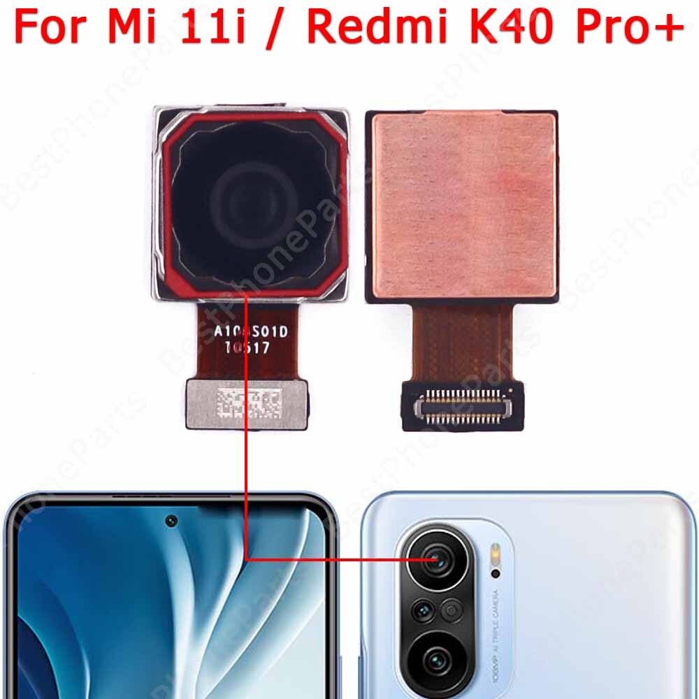Achteruitrijcamera voor Xiaomi Mi 11i Redmi K40 Pro Plus Belangrijkste achteruitrijcamera Grote cameramodule Flex vervangende reserveonderdelen