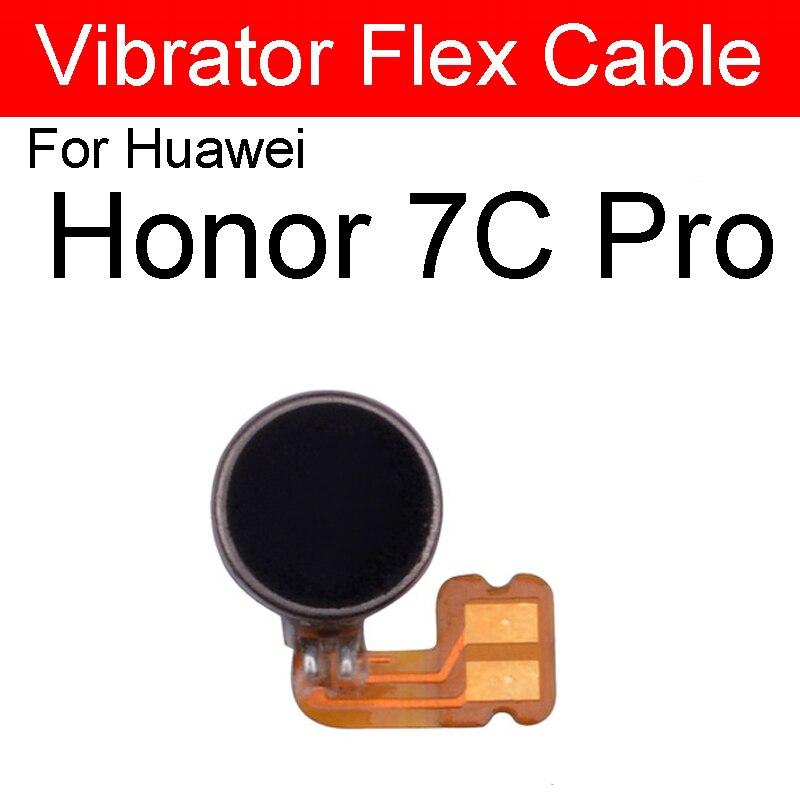 Trilmotor flexkabel voor huawei honor play 8a 7c 7a 7x 7s 6c 6x pro ru wereldwijde versie trilmotor vervangende onderdelen: Voor honor 7c pro