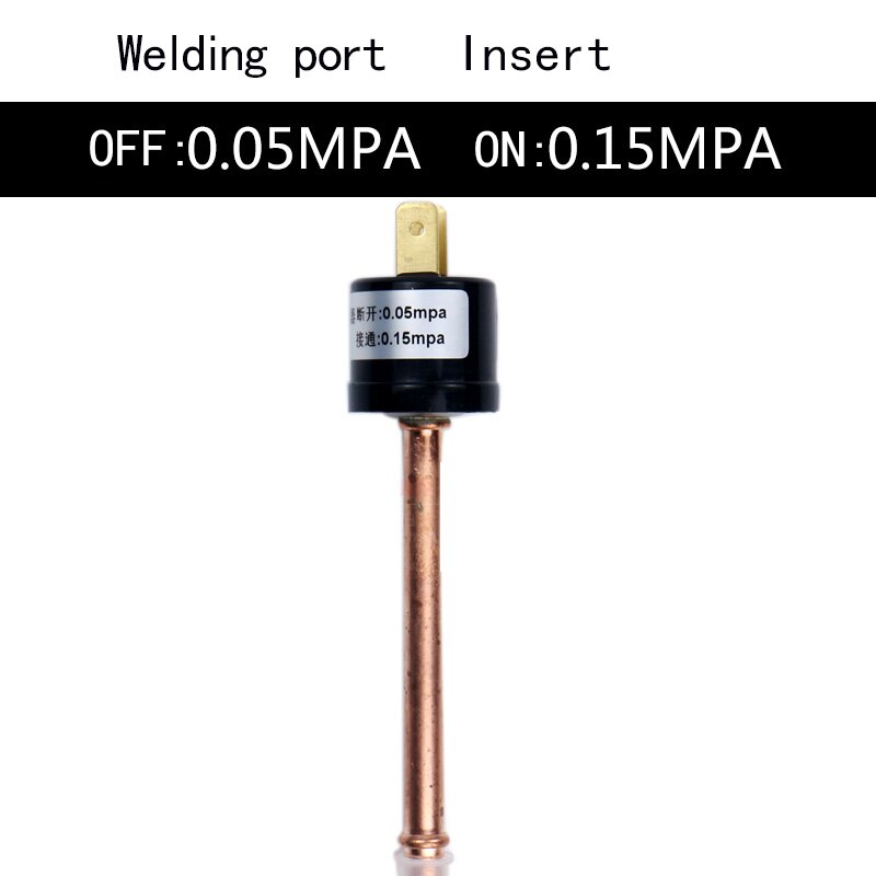 1pc Pressure Switch for automotive air conditioning refrigerator air compressor tool water pump pressure control switch Valve: 0.05-0.15Welding-A