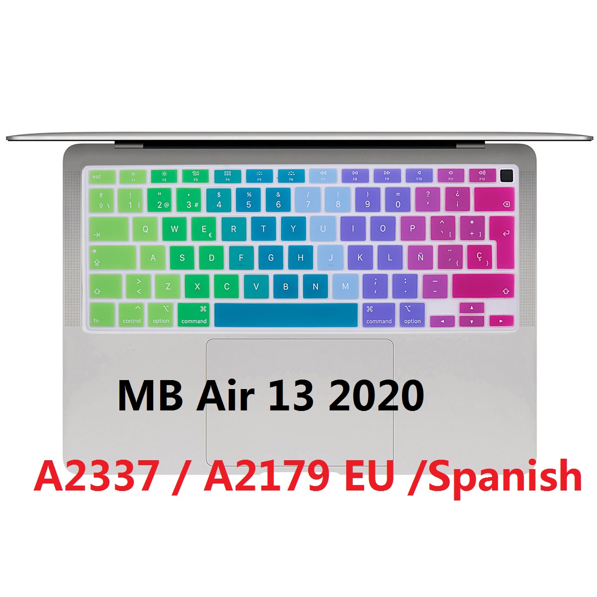 Couverture espagnole souple ue pour Macbook Air 13 A2179 / Air M1 puce A2337 couverture de clavier en silicone arc-en-ciel espagnol ue