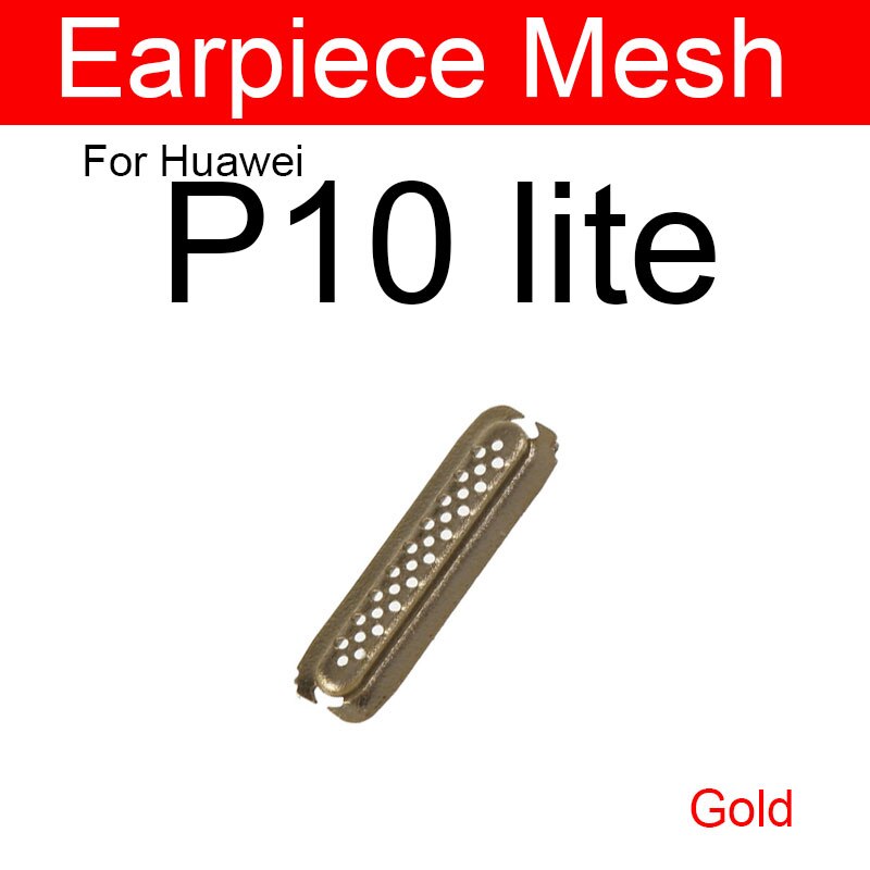 Anti-dust Earpiece Speaker Mesh For Huawei P10 P20 P30 P40 Lite Pro P10 Plus Ear Speaker Dust-proof Grill Net Repair Part: P10 Lite Gold
