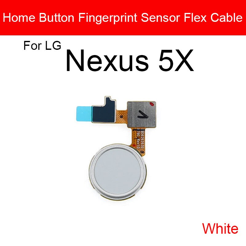Heimat Taste Fingerabdruck Sensor biegen Kabel Für LG G5 G6 G7 ThinQ G710 Nexus 5X Finger Leser berühren Sensor biegen Band Ersatzteile: Nexus 5X Weiß