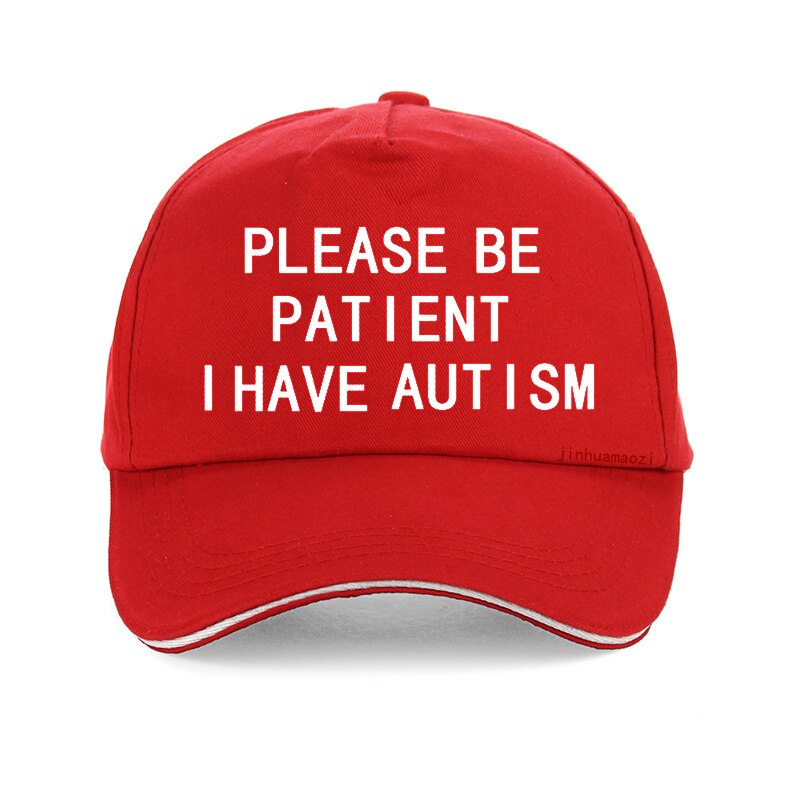 Casquette de baseball pour hommes et femmes, chapeau de papa, unisexe, ajustable, pour l'été, veuillez être Patient, avec lettres I Have autisme, 100%: Rouge