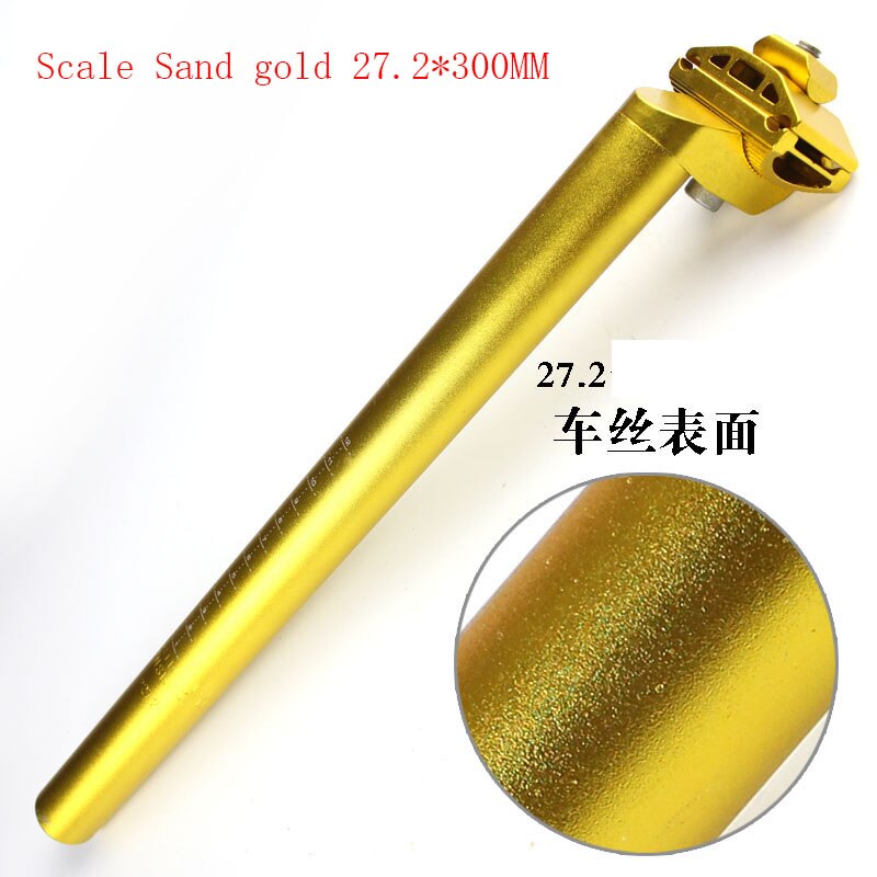 27.2x300MM sztyca martwa prędkość sztyca podsiodłowa całkowicie aluminiowa rura siodłowa skuter sztyca akcesoria rowerowe: Sand złoto 300