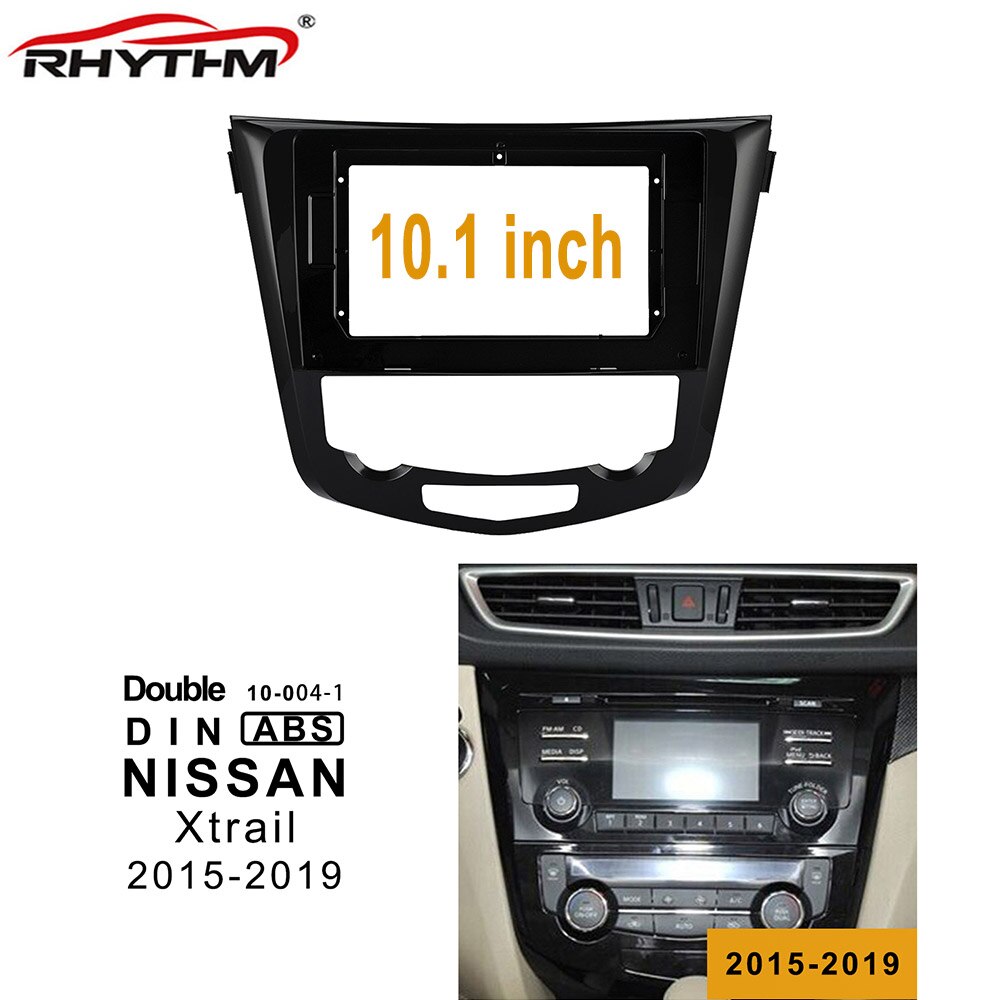 10.1 Inch Car Fascia For Nissan X-Trail Dashboard Mount Installation Fascias Panel In-dash Double Din Car Dvd Frame: only frame