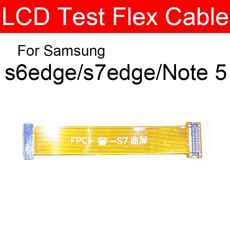 Pantalla LCD extensión de pantalla táctil Cable flexible para Samsung S8 S8 + S10 S10 + Note 8 9 S7 S6 Edge S7 Edge LCD Tester extender prueba: s6edge s7edge Note 5