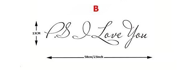 PS I Love You Wall Stickers Decal Home Decor Famous Inspirational Quotes Living Room Bedroom Wall Decor: B