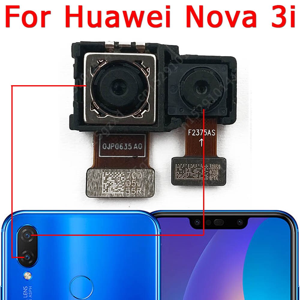Alkuperäinen taka-etukamera huawei nova 3 3e 3i takapuoli pieni etu takaselfie kamera moduuli flex korjaus varaosat: Nova 3i takaisin