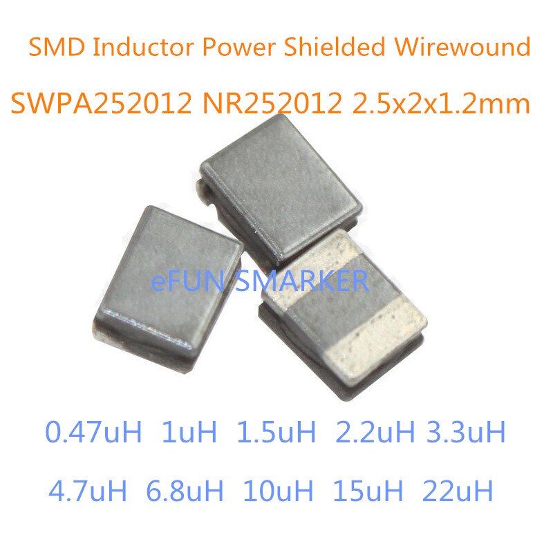 50 Uds SMD Inductor poder blindado bobinado SWPA252012 NR252012 0.47uH 1uH 1.5uH 2.2uH 3.3uH 4.7uH 6.8uH 10uH 15uH 22uH