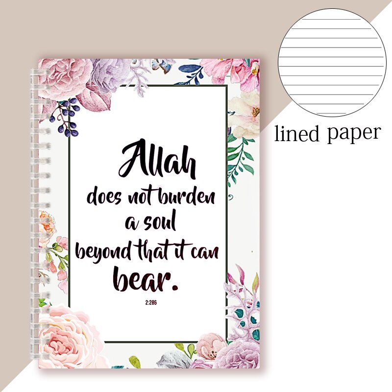 Allah Does Not Burden A Soul Beyond That It Can Bear - Inspirational Islamic Quote Spiral Notebook Bless Note Book Muslims Faith: 5