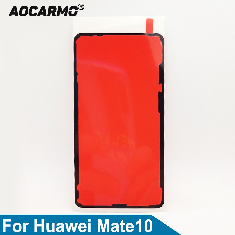 Aocarmo voltar bateria capa adesivo adesivo adesivo traseiro cola fita para huawei mate 10 mate10 ALP-AL00