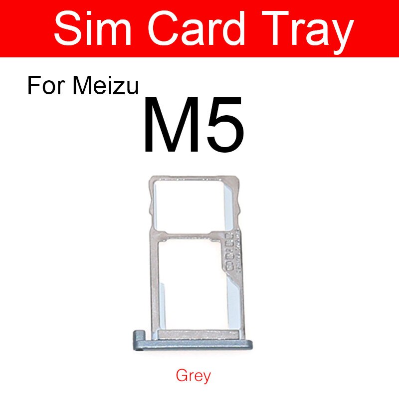 Soporte de la bandeja de la tarjeta SIM para Meizu Meilan encanto azul M5 M5c M5s M611A M611H adaptador de la ranura de la tarjeta Micro Sim piezas de reparación: Gray for Meizu M5