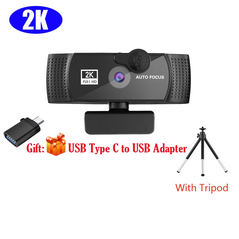 Webcam 4K 8K 1080P 2K Full HD Web Camera For PC Computer Laptop USB Web Cam Microphone Autofocus Web Camara Webcamera Webcams: 2K with Tripod