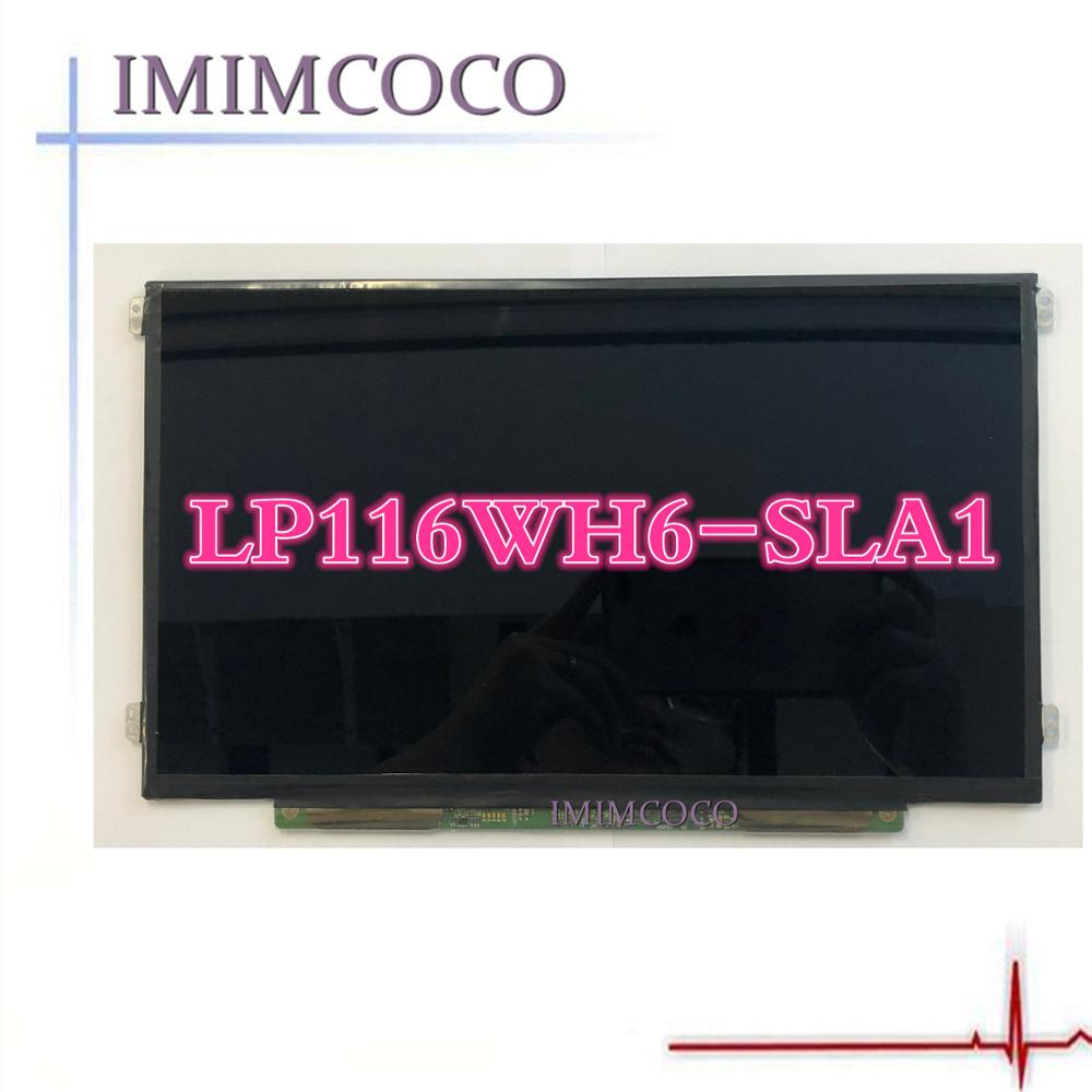 11.6'' Laptop IPS lcd screen LP116WH6- SLA1 40PIN LVDS 1366X768