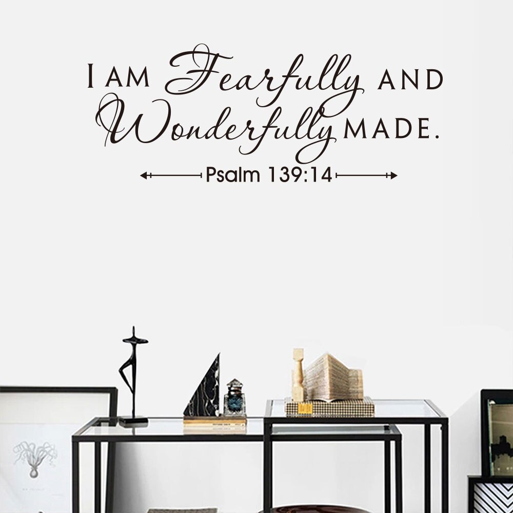 Psalm 139:14 i am fearfully and wonderfully made art apothegm home decal wall sticker Removable