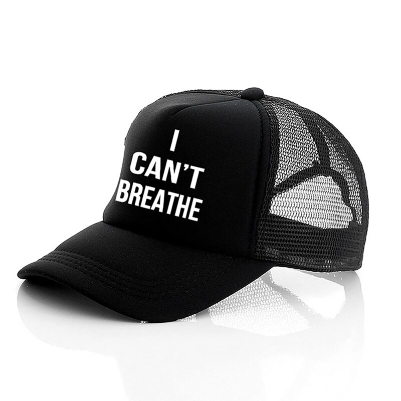 1Pcs I CAN'T BREATHE Peaked Cap Men Women Solid Summer Baseball Cap Sun Visor Unisex Casual Mesh Adjustable Snapback Hats: B2