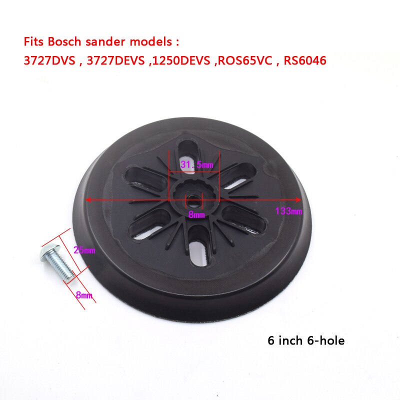 6“ Inch 6 Hole Hook Loop Backing Backup Pad Velcro Sanding Pads Discs for Bosch Sander 3727DVS 3727DEVS 1250DEVS ROS65VC RS6046