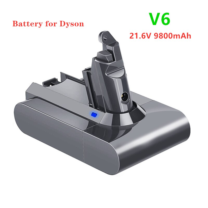 Nouvelle Batterie au Lithium mAh 9800 V pour Dyson V6 DC62 DC58 DC59 SV09 SV07 SV03, pièces de rechange pour android Sony, 21,6