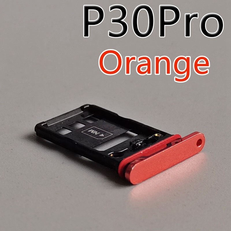 Mikro SD Karte Tablett Für Huawei P30 Lite SIM Karte Tablett Slot Sockel Halfter Adapter Ersatz Für Huawei P30 Profi VOG-L29 L09 L04: P30 Profi-Orange