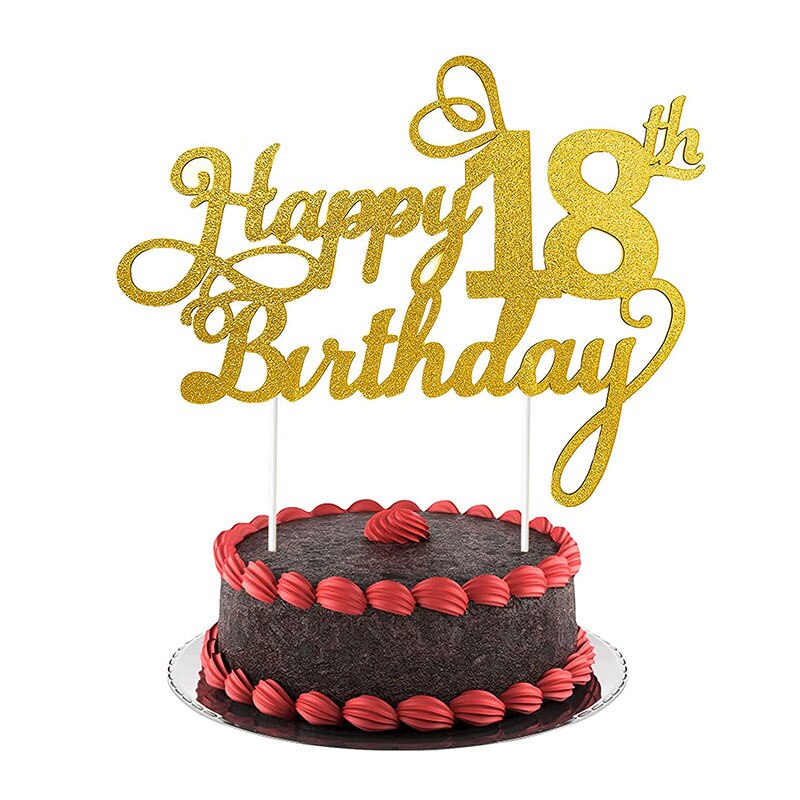 1PC Happy Birthday Cake Topper 1st 18th 21th 30th 40th 50th Age Birthday Cake Decoration Party Favors Supplies Baby Shower: 18