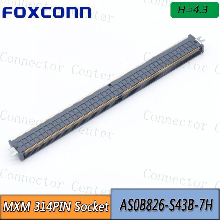 Mxm 314Pin Socket H4.3 Connector 314P AS0B826-S78B-7H