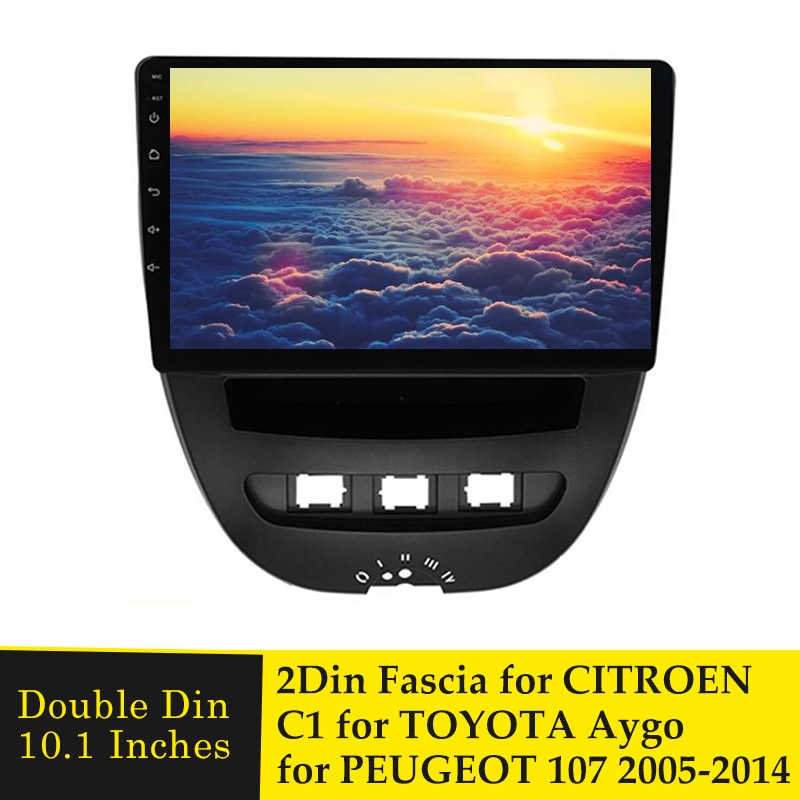 10.1 tommer bil fascia radio panel til peugeot 107 til toyota aygo til citroen  c1 2005 dash kit facia dvd bezel adapter plade