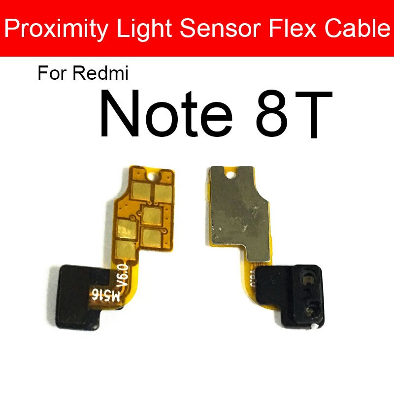 Sensor de proximidad de luz cinta flexible para Xiaomi Redmi Note 8 8T Pro Sensor de proximidad de distancia Cable flexible reparación piezas de repuesto