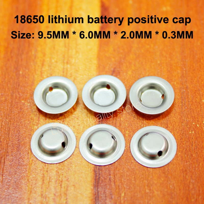 Embout pour batterie au lithium 100 | 18650 pièces par lot, capuchon peut être soudé par tache, pôle positif en acier inoxydable, accessoires de batterie négative