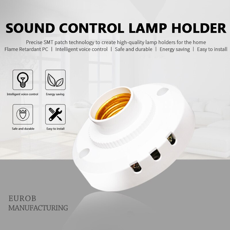 Smart Geluid Controle Lamp Bottom Socket 220V E27 Geluid Voice Sensor Licht Lamp Houder Auto Aan Uit Licht Geluid sensor Lamphouder