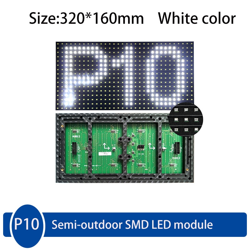 P10 Semi-Outdoor Smd Enkele Witte Kleur Led Display Module 320*160Mm 1/4 Scan Drive Hoge Helderheid led Panel