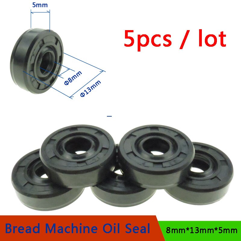 5Pcs 8*13*5Mm Oil Seal Ring Voor Brood Maker Breadmaker Baker 'S Machine Blender Reparatie onderdelen Brood Machine Onderdelen Wearable