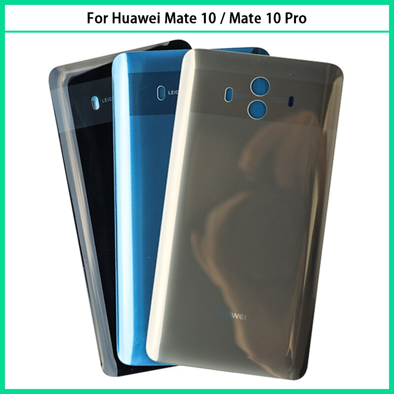 Nieuw Voor Huawei Mate 10 / Mate 10 Pro Batterij Back Cover 3D Glas Panel Mate10 Achter Deur Batterij Behuizing case Lijm Vervangen