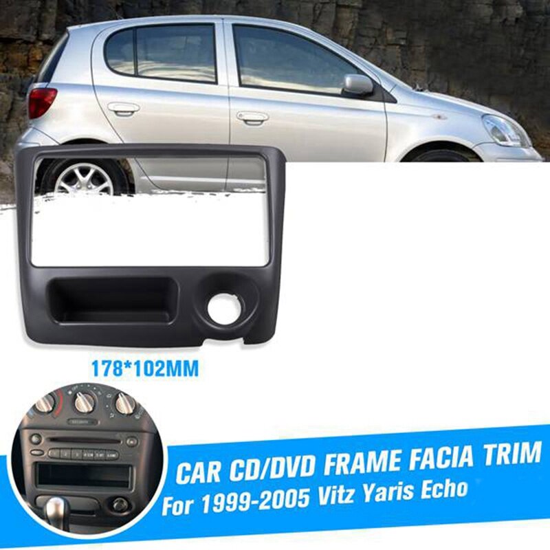 Radio de coche 2 DIN Facia para Toyota Yaris Echo Vitz 1999-2005, DVD estéreo, CD, Panel de tablero, embellecedor, Fascia, placa facial, consola