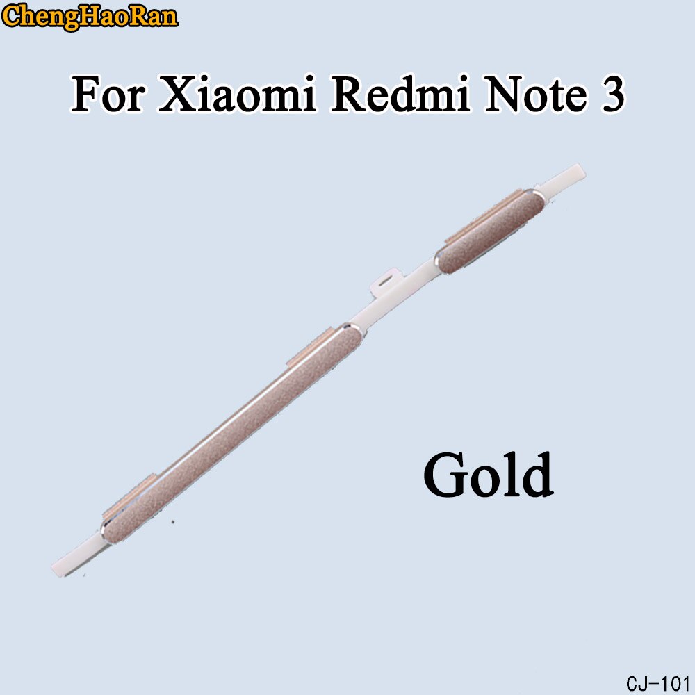 ChengHaoRan 1Pcs For Xiaomi Redmi Note 3 Brand Side Button Set Power Button + Volume Button Switch Button Set Parts: Redmi Note 3-Gold