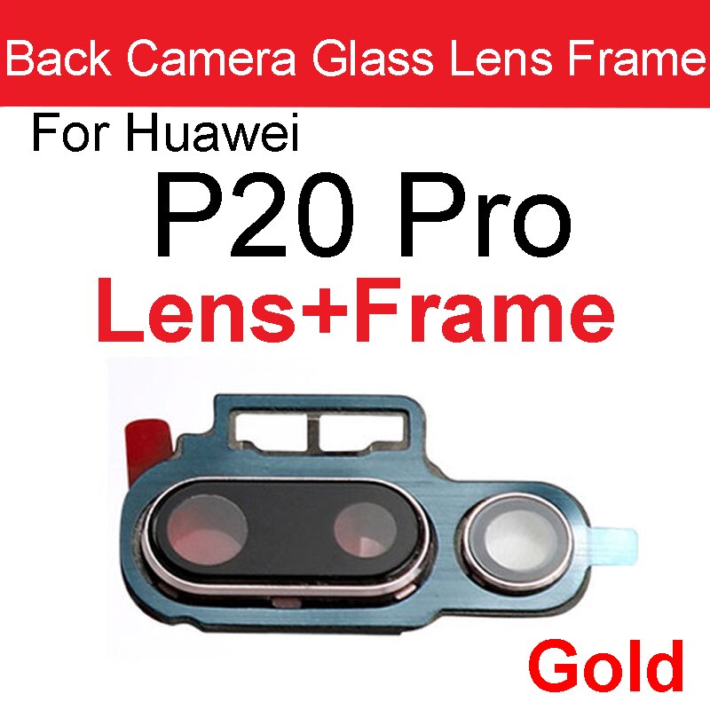 Rear Camera Lens For Huawei P20 P20 Pro P20 Lite Back Camera Glass Cover Frame Cover Holder Protection Lens Replacement Parts: P20 Pro Gold