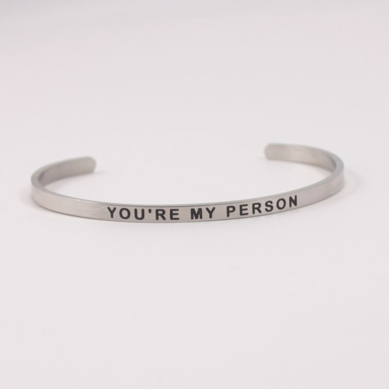 BELIEVE IN YOUR DREAMS Stainless Steel Positive Inspirational Quote Engraved Cuff Mantra Bracelet Bangle For Women Men: YOU RE MY PERSON