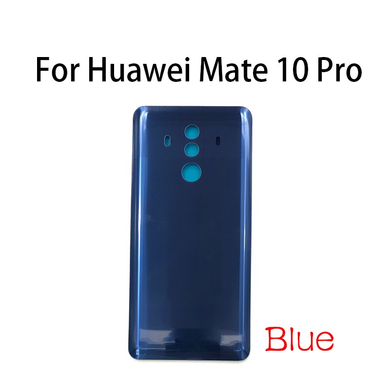 Back Glass For Huawei Mate 10 Pro Battery Back Cover Replacement For Huawei Mate 10: Mate 10 Pro Blue