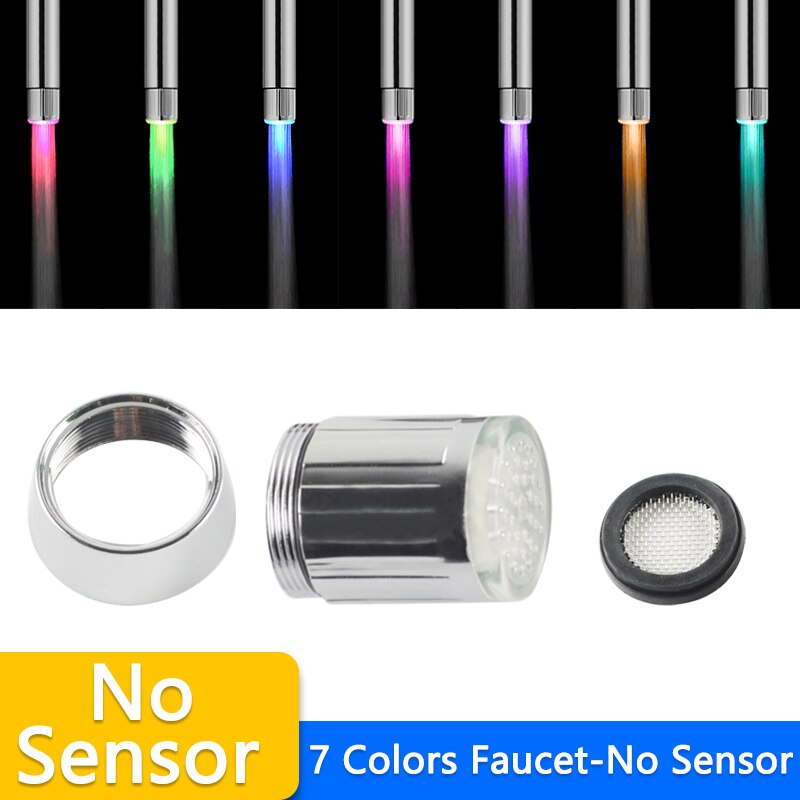 Led Water Kraan Accessoires Glow Kleurrijke Tap Nozzle Voor Badkamer Keuken Head Light 3 Kleuren 7 Kleuren: 7Color Faucet No Sen
