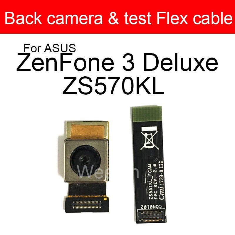 Hintere Hauptkamera für Asus ZenFone 3 Luxus ZS570KL groß zurück-Kamera Prüfung biegen Schleife Kabel Modul Ersatzteile