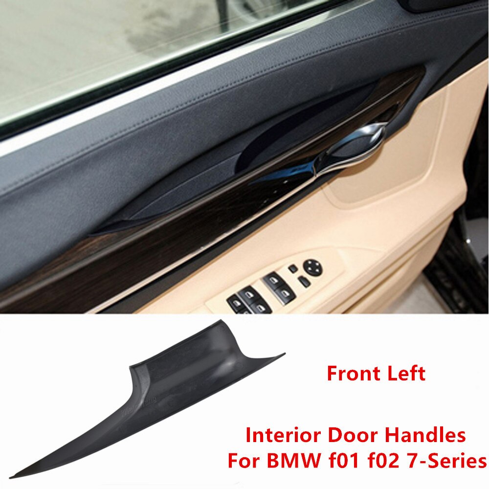 Interior Door Handle For BMW F01 F02 7-Series Car ABS Plastic lnner Doors Panel Handle Pull Trim Cover: Front Left F01 F02