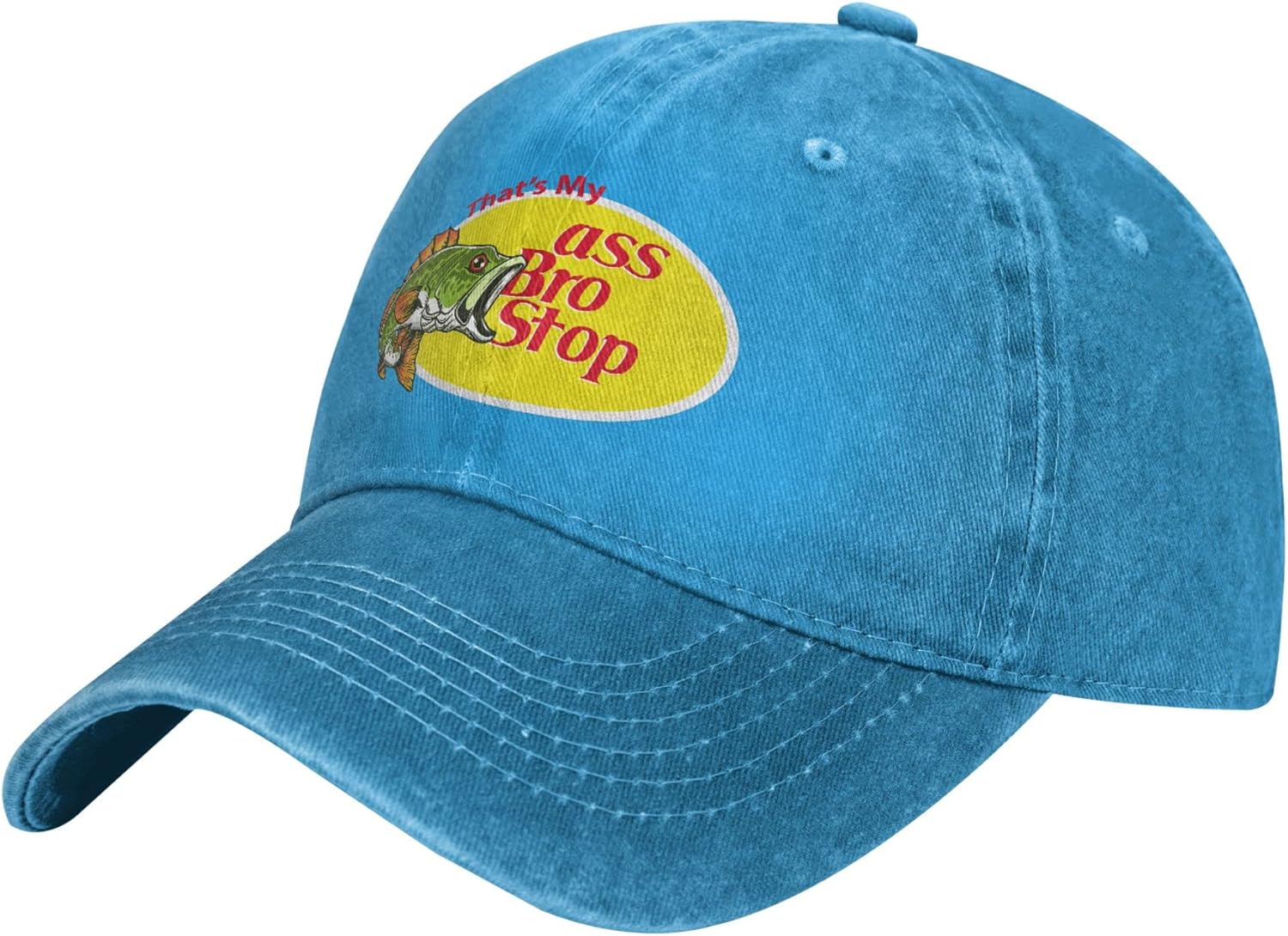 That's My Ass Bro Stop Hat Vintage Dad Hats Baseball Cap: Lake Blue