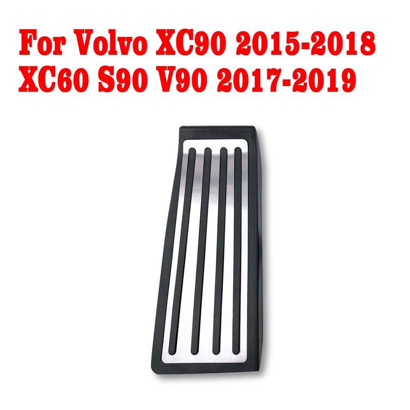 För volvo  xc90 xc60 s90 v90 bilaccelerator fotstöd pedal broms koppling pad tillbehör: Xc90 2018-2020 1 st
