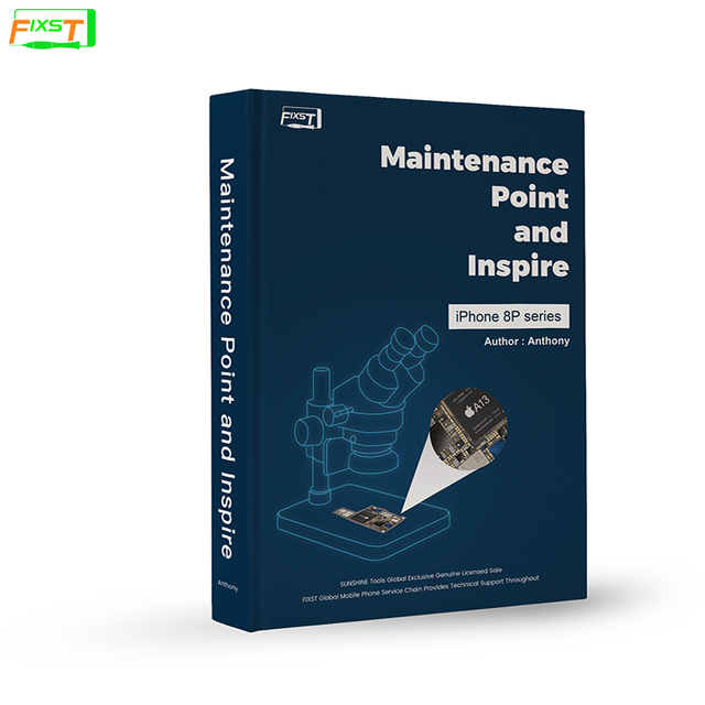 FIXST repair book for i 8 / 8P /X / Xs max: i8P