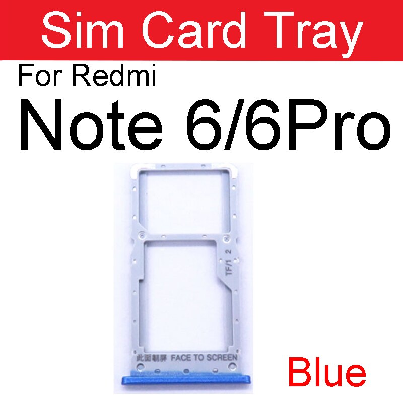 Sim Card Tray Adapter For Xiaomi Redmi Note 6 6A Pro Sim Card Holder Slot Replacement Repair Parts: RM Note 6 6Pro-Blue
