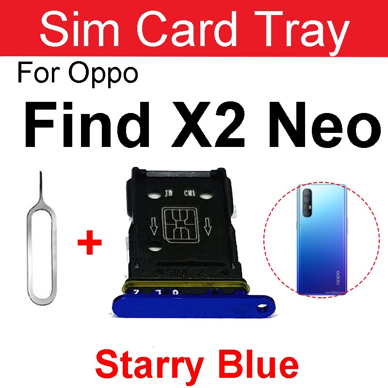 SIM Card Tray For OPPO Find X2 Neo X3 Neo Sim Card Slot Holder Micro SD Card Reader Adapter Replacement Parts: X2 Neo-Blue