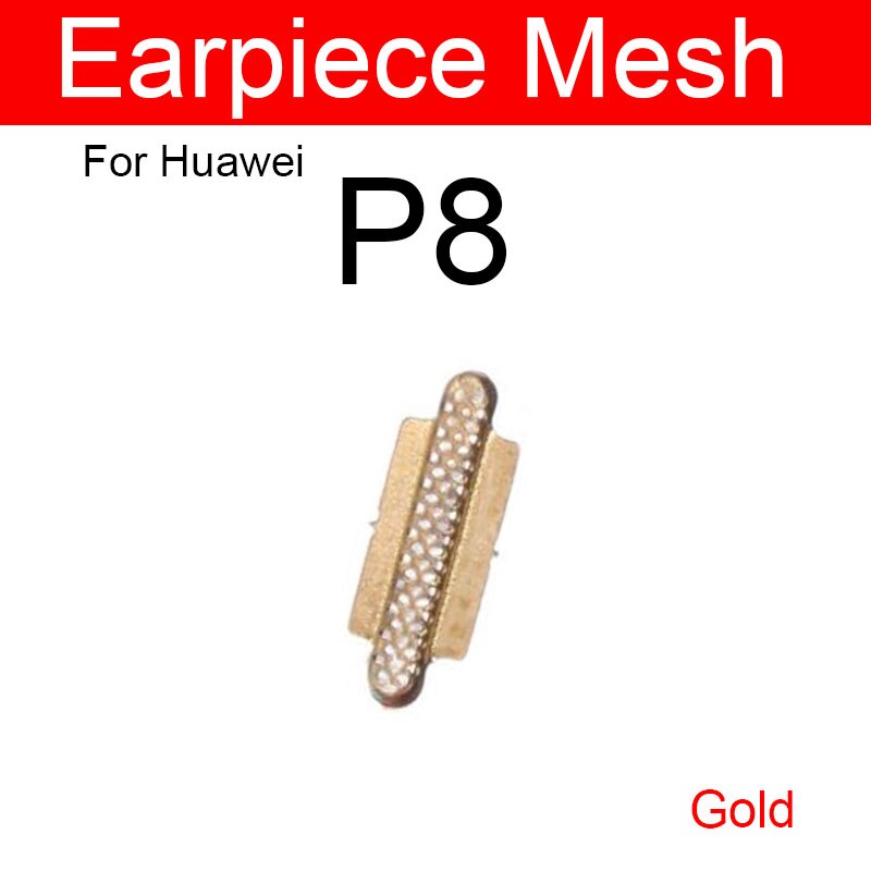 Altavoz Anti-polvo de malla de altavoz para Huawei P8 P9 Lite Plus altavoz de oído a prueba de polvo Grill Flex Ribbon Cable remplazante: P8 gold