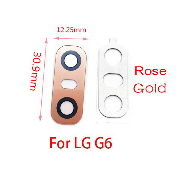 2pcs/lot Rear Back Camera Glass Lens For LG V20 V30 G2 G5 G6 G7 Q6 K8 Camera Glass With Glue Adhesive: G6 Rose Gold