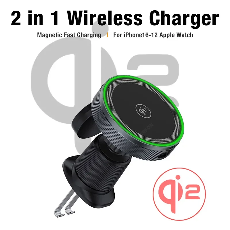 Qi2 2 in 1 magnetic wireless charger car air vent phone mount for iphone 16 15 14 13 pro max apple watch fast charging station