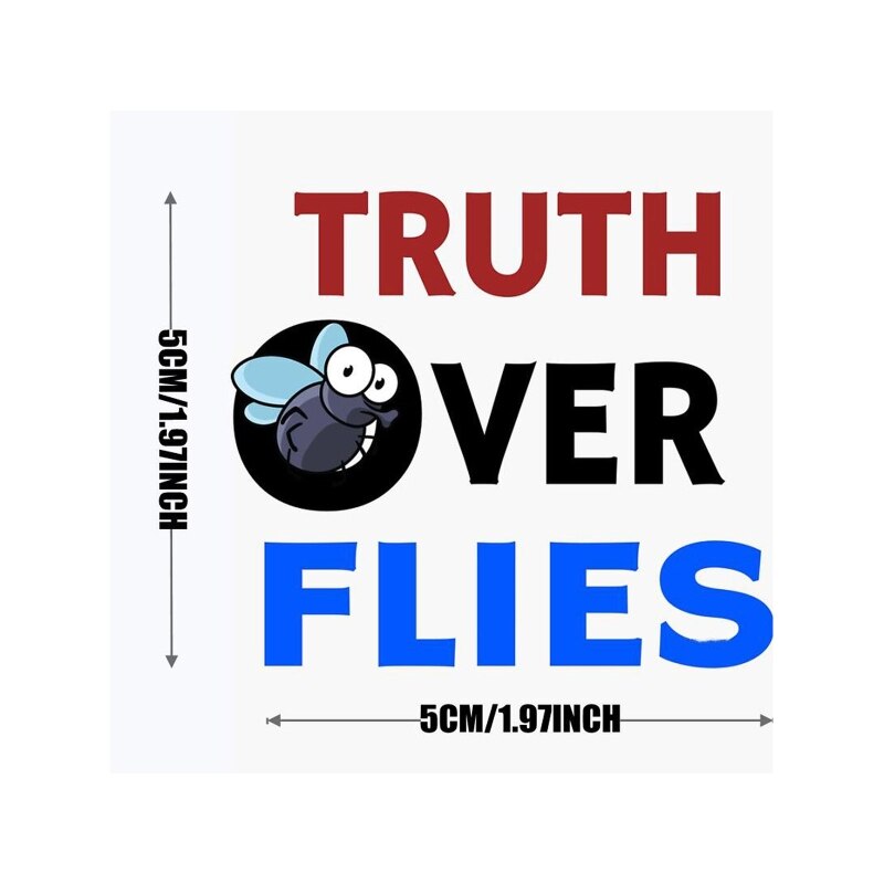 Truth Over Flies Pence Fly Swatter Sticker Vinyl Debate Fly Swatter Sticker