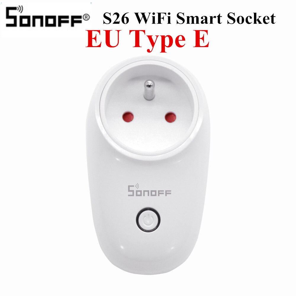 SONOFF S26 PLUG USEFUL Socket Electric Wifi Smart Sockets PlUG Switch UK Store: S26 EU Type E